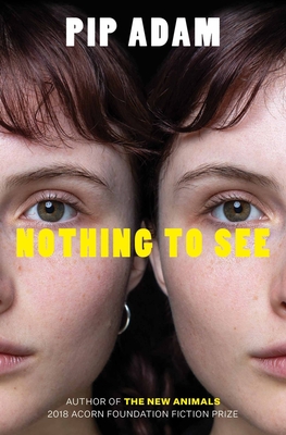 Nothing to See - Adam, Pip