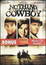 Nothing Too Good for a Cowboy