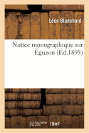 Notice Monographique Sur �guzon