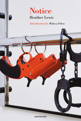 Notice - Lewis, Heather, and Febos, Melissa (Introduction by)