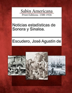 Noticias estad�sticas de Sonora y Sinaloa.