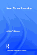 Noun Phrase Licensing