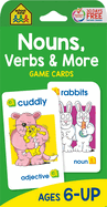 Nouns, Verbs and More Game Cards: Ages 5-Up