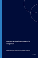 Nouveaux D?veloppements de l'Imparfait