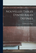 Nouvelles Tables d'Integrales Definies