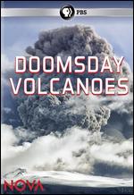 NOVA: Doomsday Volcanoes - 