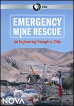 NOVA: Emergency Mine Rescue - Kate Dart; Nick Evans; Tom Stubberfield