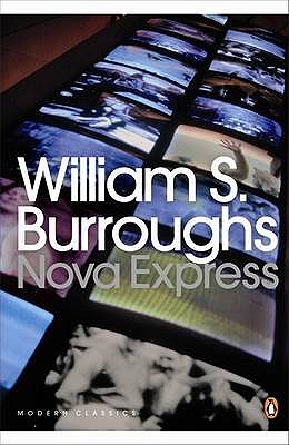Nova Express - Burroughs, William S.