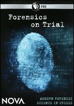 NOVA: Forensics on Trial