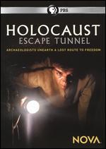 NOVA: Holocaust Escape Tunnel