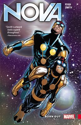 Nova, Volume 1: Burn Out - Ryan, Sean (Text by)