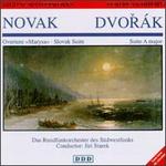 Novak: Overture/Slovak Suite/Dvorak: Suite In A