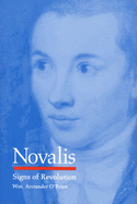 Novalis: Signs of Revolution