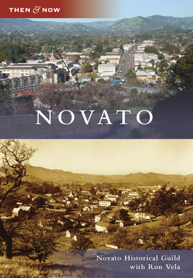 Novato - Novato History Guild (Author), and Vela, Ron