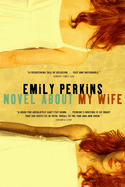 Novel about My Wife