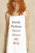 Novel about My Wife