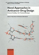 Novel Approaches in Anticancer Drug Design: Molecular Modelling - New Treatment Strategies