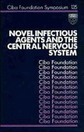 Novel Infectious Agents and the Central Nervous System -No. 135
