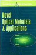 Novel Optical Materials and Applications