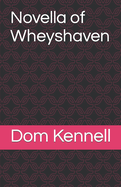 Novella of Wheyshaven