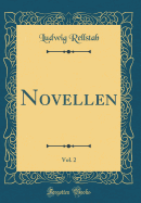 Novellen, Vol. 2 (Classic Reprint)