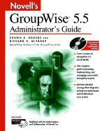 Novell's GroupWise. 5.5 Administrator's Guide