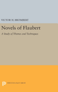 Novels of Flaubert: A Study of Themes and Techniques