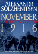 November 1916: The Red Wheel/Knot II