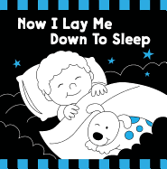 Now I Lay Me Down to Sleep Black & White Board Book