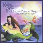 Now I Lay Me Down to Sleep - Kevin Roth