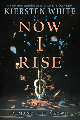Now I Rise - White, Kiersten