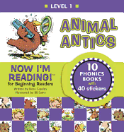 Now I'm Reading! Level 1: Animal Antics