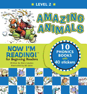 Now I'm Reading! Level 2: Amazing Animals