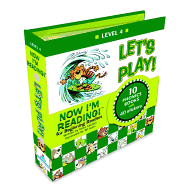 Now I'm Reading! Level 4: Let's Play!