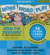 Now I'm Reading! Pre-Reader: More Word Play