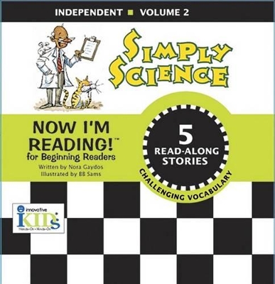 Now I'm Reading!: Simply Science - Independent - Volume 2 - Gaydos, Nora