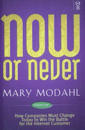 Now or Never - Modahl, Mary