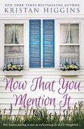 Now That You Mention It
