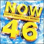 Now That's What I Call Music! 46 [UK]