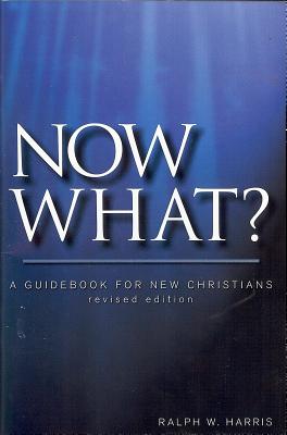 Now What? a Guidebook - 10 Pack - Harris, Ralph