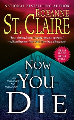 Now You Die - St Claire, Roxanne