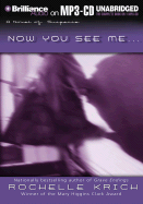 Now You See Me...