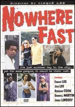 Nowhere Fast