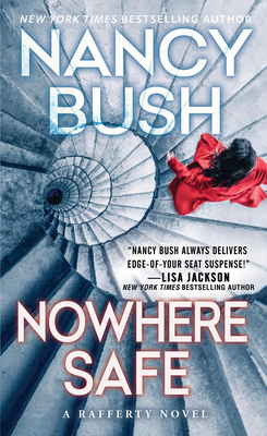 Nowhere Safe - Bush, Nancy