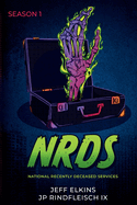 Nrds: National Recently Deceased Services (NRDS Season 1)