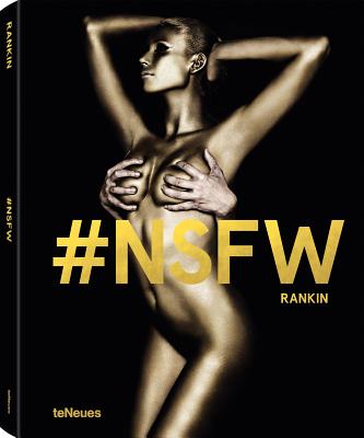 #Nsfw - Rankin, I (Photographer)