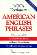 Ntc's Dictionary of American English Phrases