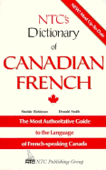 NTC's Dictionary of Canadian French