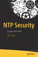 Ntp Security: A Quick-Start Guide