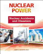 Nuclear Accidents and Disasters